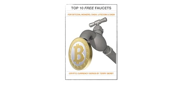 Top 10 Faucets For Bitcoin Monero Dash Litecoin Doge Get Free Bitcoin Crypto Currency Series - 